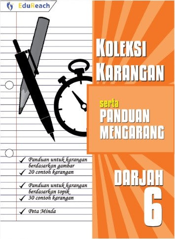 Koleksi Karangan serta Panduan Mengarang Darjah 6