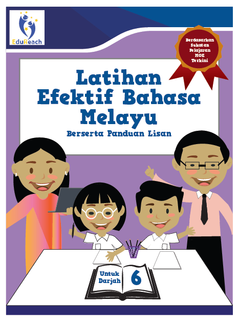 Latihan Efektif Bahasa Melayu Berserta Panduan Lisan Untuk Darjah 6