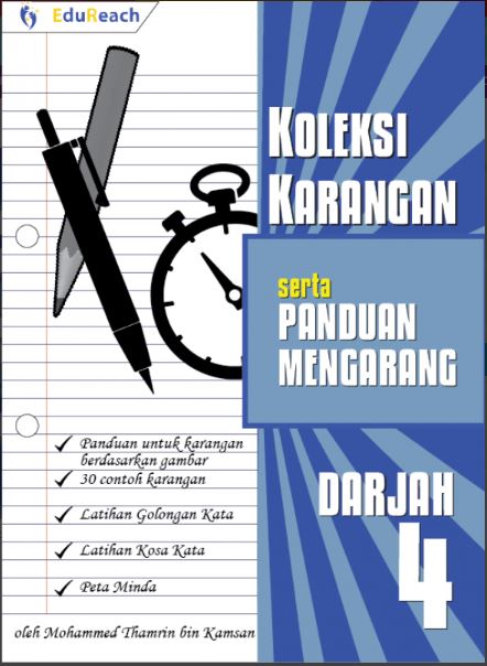 Koleksi Karangan serta Panduan Mengarang Darjah 4