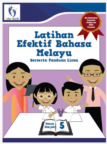 Latihan Efektif Bahasa Melayu Berserta Panduan Lisan Untuk Darjah 5