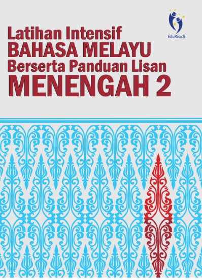 Latihan Intensif  Bahasa Melayu Berserta Panduan Lisan Menengah 2