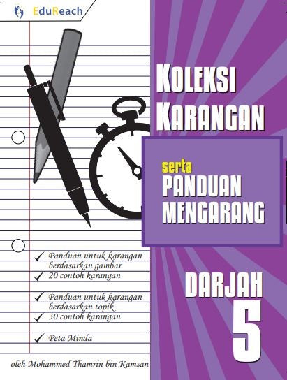 Koleksi Karangan serta Panduan Mengarang Darjah 5